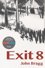 Exit 8 by Maine writer John Bragg