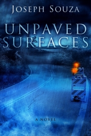 Unpaved Surfaces by Maine writer Joseph Souza