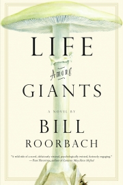 Life Among Giants by Maine author Bill Roorbach
