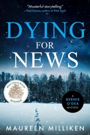 Front cover of Dying for News by Maine author Maureen Milliken