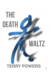 The Death Waltz by Maine writer Terry Powers