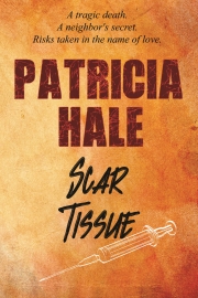 Scar Tissue by Patricia Hale