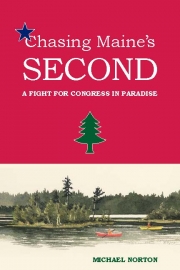 Chasing Maine's Second by Maine writer Michael Norton