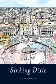 Front cover of Sinking Dixie by Maine author J.G. Breerwood