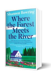Front cover of Where the Forest Meets the River by Maine author Shannon Bowring