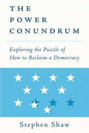 Front cover of The Power Conundrum by Maine writer Stephen Shaw