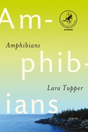 Front Cover of Amphibians by Maine author Lara Tupper