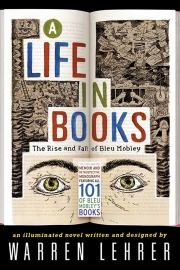Front cover of A Life In Books by Maine writer Warren Lehrer