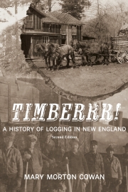 Front cover of Timberrr! by Maine author Mary Cowan
