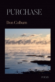 Front cover of Purchase by Maine poet Don Colburn