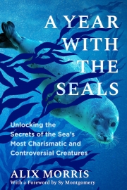 Front cover of A Year with the Seals by Maine Writer Alix Morris