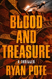 Front cover of Blood and Treasure by Maine author Ryan Pote