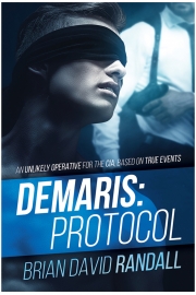 Front cover of the Demaris Protocol by Maine author Brian David Randall