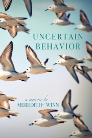 Front cover of Uncertain Behavior by Meredith Winn