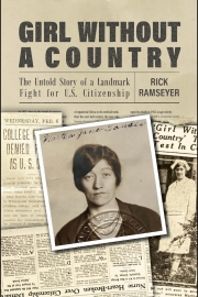 Front cover of Girl Without A Country by Rick Ramseyer