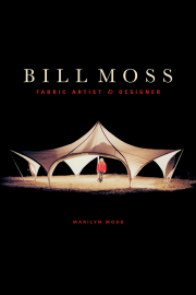 Bill Moss Fabric Artist and Designer by Maine writer Marilyn Moss